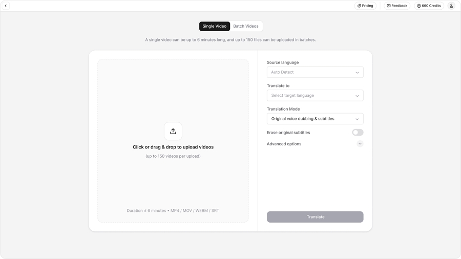 Drop your source file (MP4, MOV) into the dashboard